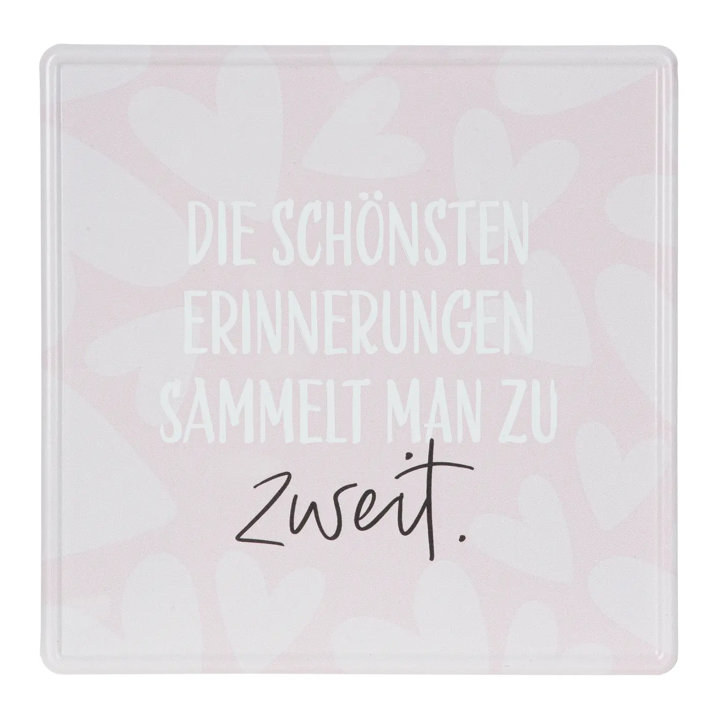 Gilde Schild "Du&Ich" "Die schönsten Erinnerungen sammelt man zu zweit"