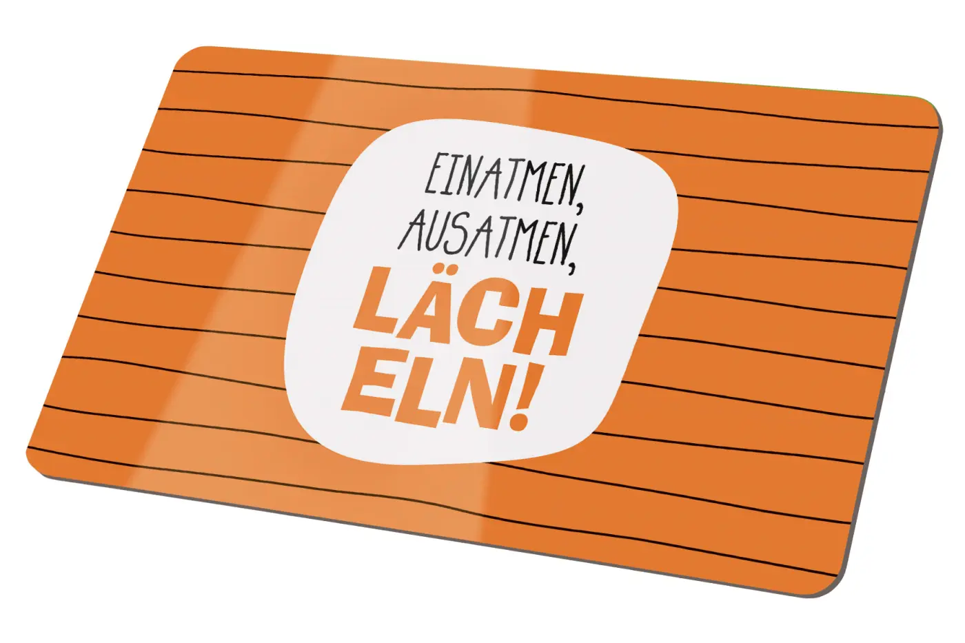 Gilde Brettchen "Lächeln" orange, mit Spruch